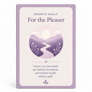 Growth Goals - The Pleaser